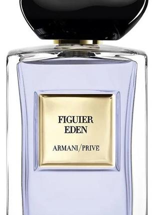 Armani prive figuier eden туалетная вода 100 мл