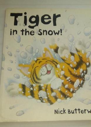 Nick butterworth tiger in the snow тигр у снігу