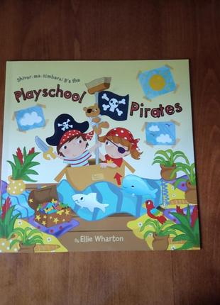 Английской playschool pirates by ellie wharton