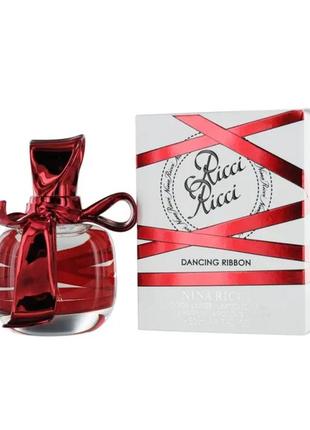 Жіноча парфумована вода ricci ricci dancing ribbon від nina ricci (річі річі дансинг реббон)