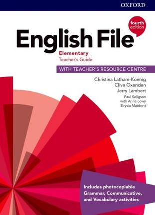 English file (4th edition) elementary teacher's guide with teacher's resource centre