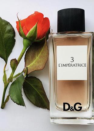 D&amp;g l'imperatrice 3 🍉🥝