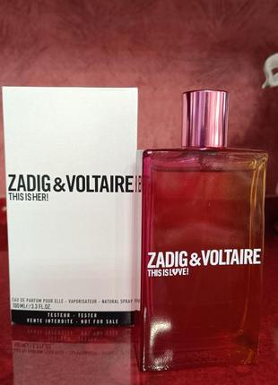 Zadig & voltaire this is love! for her парфюмированная вода 100 мл. тестер.