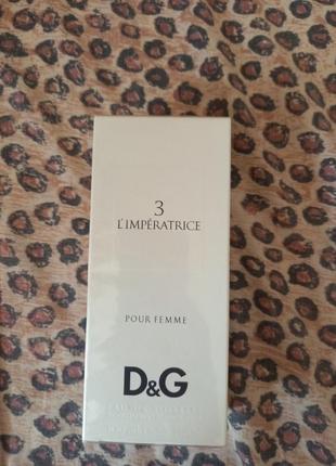 Туалетна вода d&amp;g l'imperatrice 100мл