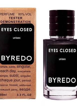 Распродажа 🔥духи тестер в стиле byredo eyes closed