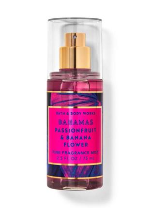 Парфумований спрей (міст) для тіла bath and body works bahamas passionfruit & banana flower, 75 мл