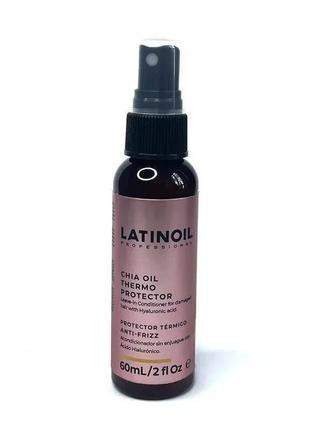 Спрей с термозащитой для волос latinoil thermo protector с маслом чиа, 60мл