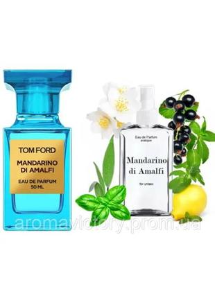 Tom ford mandarino di amalfi 110 мл - духи унисекс (том форд мандарино ди амалфи) очень устойчивая парфюмерия