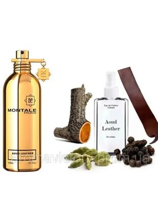Montale aoud leather 110 мл - духи унісекс (монталь уд лейзер) дуже стійка парфумерія