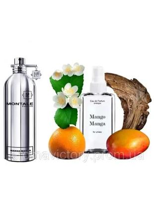 Montale mango manga 110 мл - духи унисекс (монталь манго манга) очень устойчивая парфюмерия