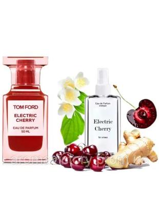 Tom ford electric cherry 110 мл - духи унисекс (том форд электрик черри) очень стойкие парфюмерия