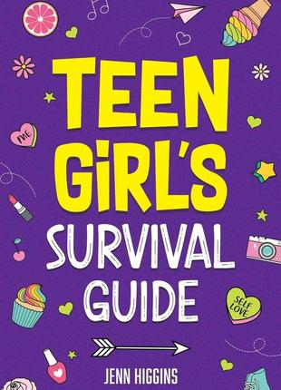 Руководство по выживанию для девочек-подростков. книга на английском языке.