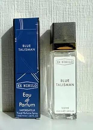 Blue talisman ex nihilo - роскошный, унисекс, свежий.-блю талисман 40 мл