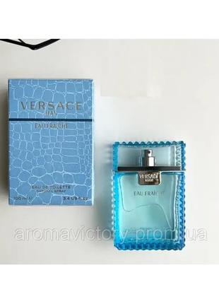 Versace man eau fraiche 100 мл - парфюм для мужчин (версаче мен фреш) отличное качество