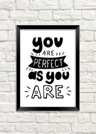 Постер в рамке a4 you are perfect