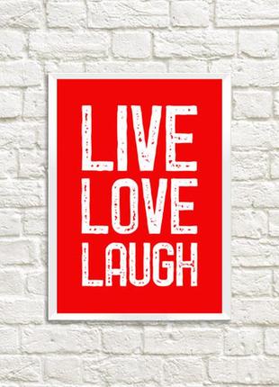 Постер в рамке a5 live love laugh