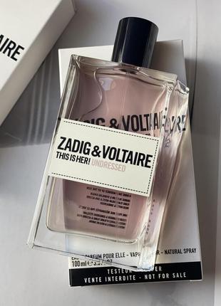 Zadig & voltaire  this is her! undressed tester 100 ml ( оригінал)