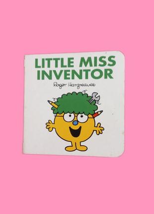 Маленькая мисс изобретатель: гениально смешная классическая детская иллюстрированная серия (библиотека little miss classic)