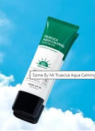 Сонцезахисний заспокійливий крем some by mi truecica aqua calming sun cream spf 50+