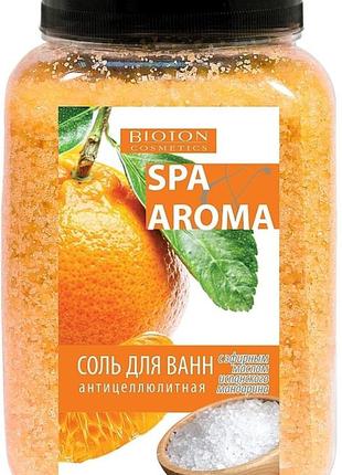 Соль морская для ванн bioton cosmetics spa&aroma антицеллюлитная 750 г (4823097600559)