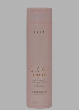 Brae glow shine conditioner – кондиционер для питания и блеска волос 250мл