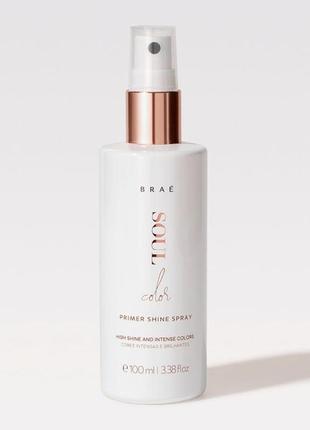 Braé soul color primer shine spray — праймер спрей для фарбованого волосся, 100 мл.