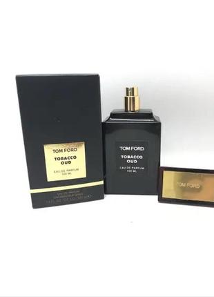 Парфюмированая вода унисекс tom ford tobacco oud (том форд табако ауд) 100 мл