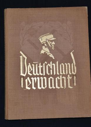 Альбом "deutschland erwachen", 1933 г