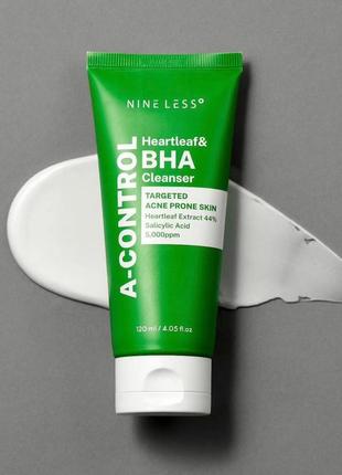 Nineless a-control heartleaf & bha cleanser – пінка для вмивання з саліциловою кислотою і хауттюйнією 120 мл