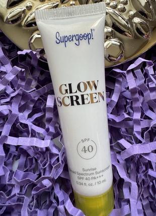 Солнцезащитный крем для лица с сияющим финишем supergoop! glow screen spf 40 (10 ml)