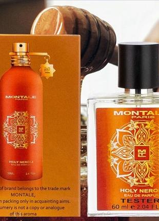 Тестер premium holy neroli montale 60 мл
