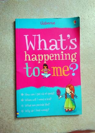 Книга на англійській мові whats happening to me?