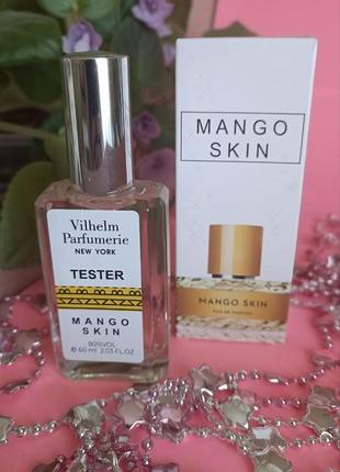 Тестер premium vilhelm parfumerie mango skin 60 мл2 фото