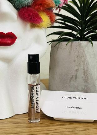 Оригінал пробник парфум парфумована вода louis vuitton spell on you оригинал парфюм парфюмированая вода