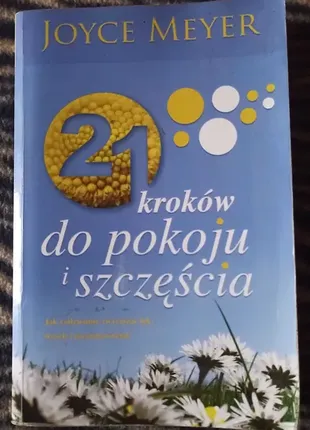 "21 kroków do pokoju i szczęścia" joyce meyer
