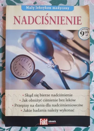 Nadciśnienie. mały leksykon medyczny