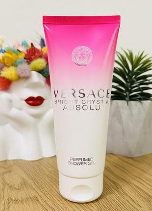 Оригінал парфумований гель для душу versace bright crystal absolu