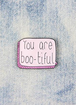Металлический значок пен ты красивая, розовая брошка, значок you are boo-tiful