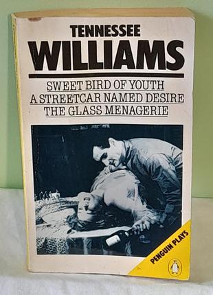 Книга , п'єси на англ. t. williams- sweet bird of youth , the glass menagerie та інші , 1988 р.