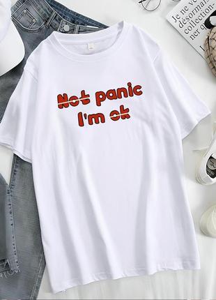Футболка біла жіноча not panic i`m ok