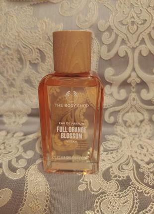 Парфуми the body shop full orange blossom