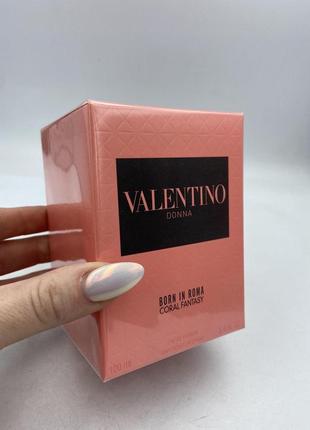 Парфюмированная вода  valentino born in roma donna coral fantasy 100 мл