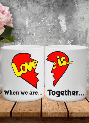 Парні чашки з принтом - love is!