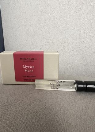 Miller harris myrica muse пробник