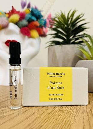 Оригинальный пробник парфюмированная вода miller harris poririer d`un soir