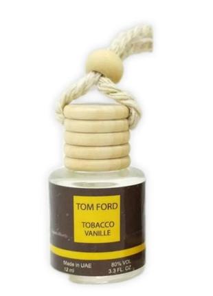 Автопарфюм classic tom ford tobacco vanille 12 мл