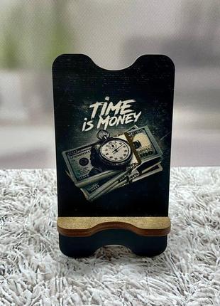 Деревянная подставка для телефона "время - деньги"
