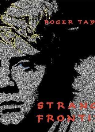 Roger taylor – strange frontier lp 1984/2015 (ovlp-117)