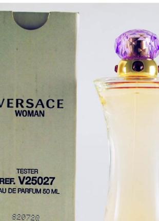 Оригинал versace woman 50 ml tester (версаче вуман ) парфюмированная вода