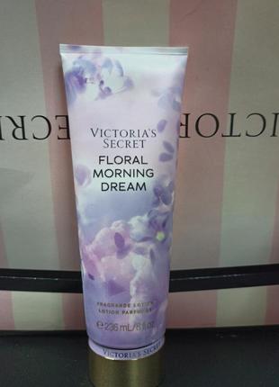 Парфюмированный лосьон floral morning dream victoria's secret сиктория сикрет